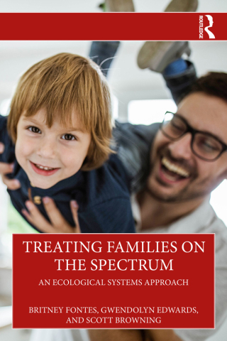 Cover image: Treating Families on the Spectrum 1st edition 9781032587332