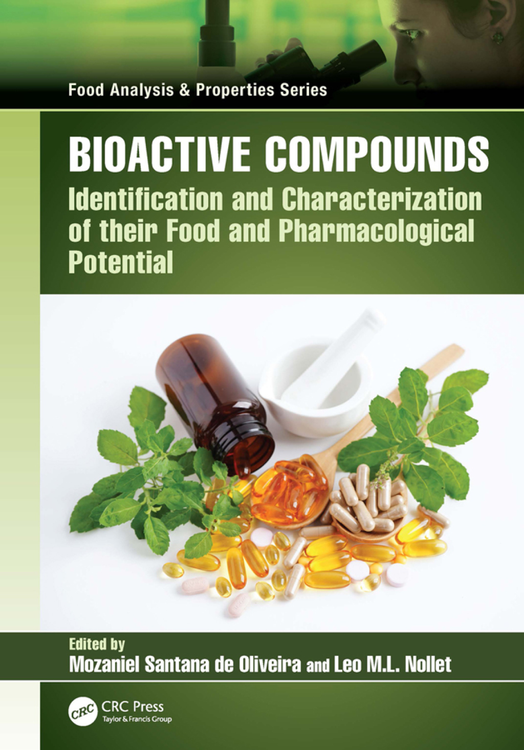 Bioactive Compounds Identification and Characterization of their Food and Pharmacological Potential 1st Edition