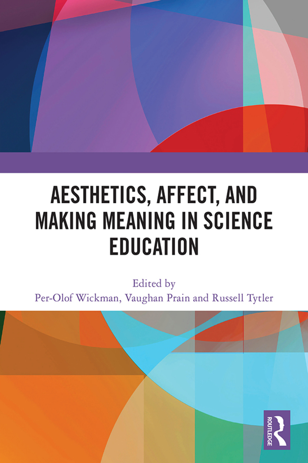 Aesthetics, Affect, and Making Meaning in Science Education 1st Edition