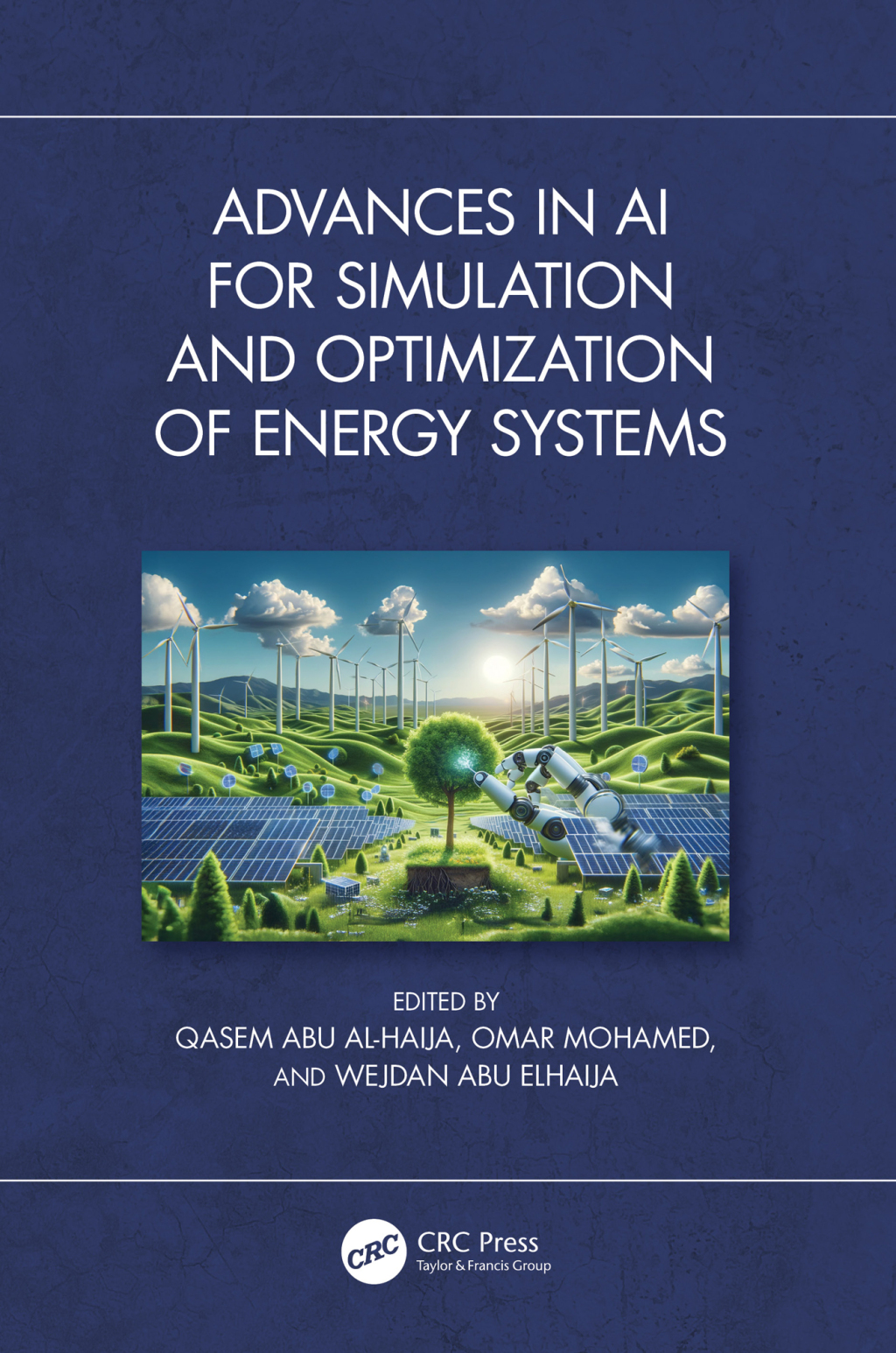 Advances in AI for Simulation and Optimization of Energy Systems 1st Edition