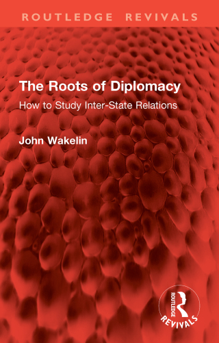 Cover image: The Roots of Diplomacy 1st edition 9781032982762