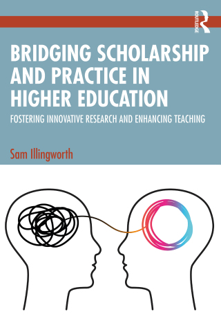 Cover image: Bridging Scholarship and Practice in Higher Education 1st edition 9781032814797