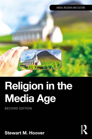Cover image: Religion in the Media Age 2nd edition 9780367649364