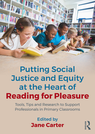 Cover image: Putting Social Justice and Equity at the Heart of Reading for Pleasure 1st edition 9781032530529