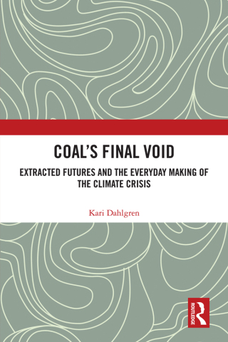 Cover image: Coal’s Final Void 1st edition 9781032786643