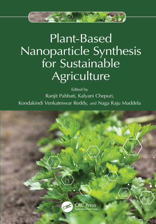 Immagine di copertina: Plant-Based Nanoparticle Synthesis for Sustainable Agriculture 1st edition 9781032762531