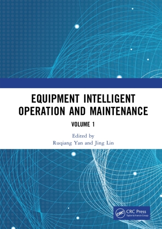 Cover image: Equipment Intelligent Operation and Maintenance 1st edition 9781032746050