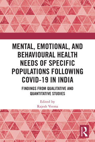 Cover image: Mental, Emotional, and Behavioural Health Needs of Specific Populations following COVID-19 in India 1st edition 9781032833682