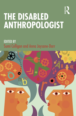 Cover image: The Disabled Anthropologist 1st edition 9781032760308