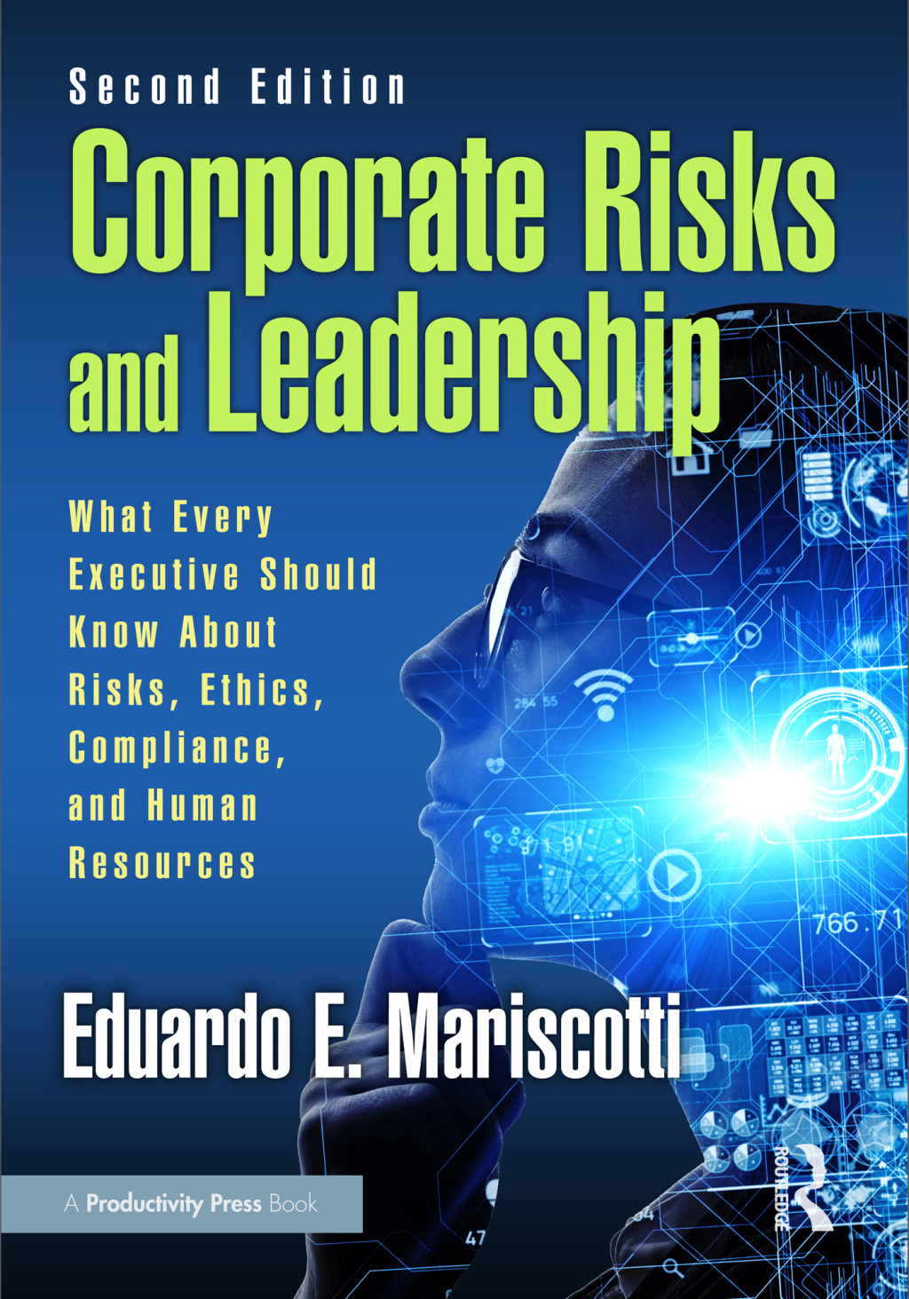Corporate Risks and Leadership What Every Executive Should Know About Risks, Ethics, Compliance, and Human Resources 2nd Edition