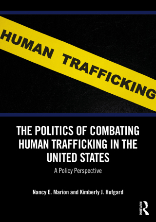 صورة الغلاف: The Politics of Combating Human Trafficking in the United States 1st edition 9781032550510