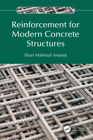 Cover image: Reinforcement for Modern Concrete Structures 1st edition 9781032955957