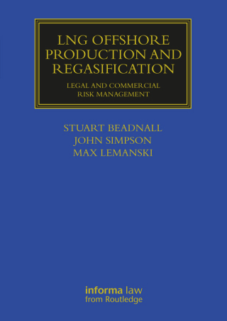Cover image: LNG Offshore Production and Regasification 1st edition 9781032647685
