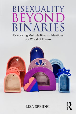 Cover image: Bisexuality Beyond Binaries 1st edition 9781032151298