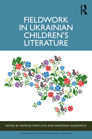 Imagen de portada: Fieldwork in Ukrainian Children’s Literature 1st edition 9781032976495