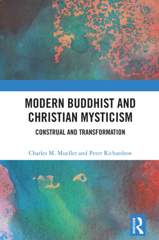 Cover image: Modern Buddhist and Christian Mysticism 1st edition 9781032759616