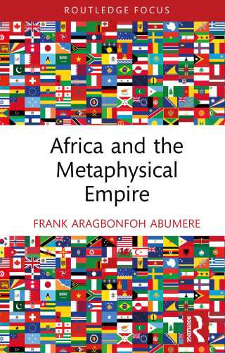 Cover image: Africa and the Metaphysical Empire 1st edition 9781032965406