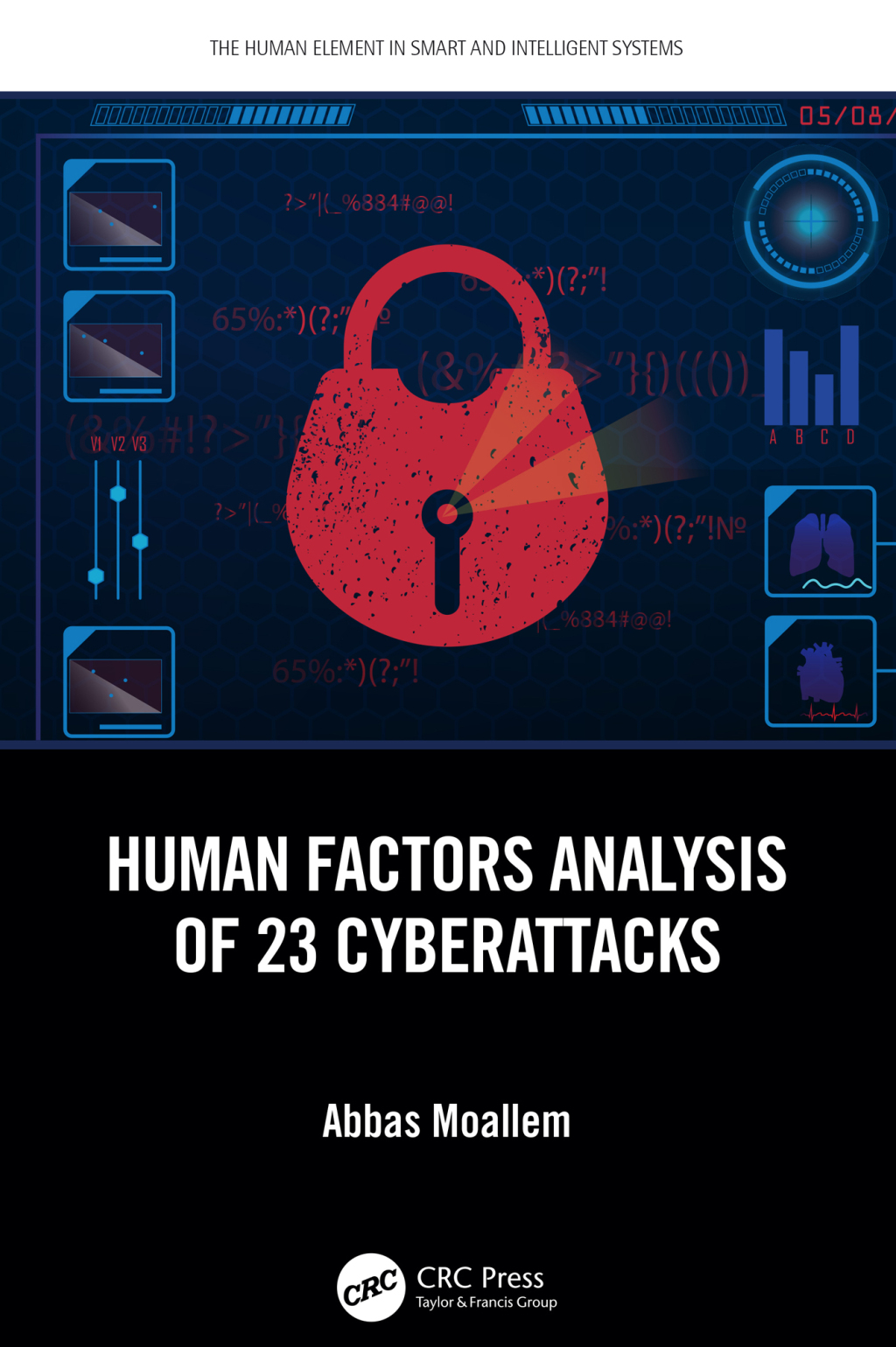 Human Factors Analysis of 23 Cyberattacks 1st Edition