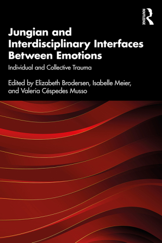Immagine di copertina: Jungian and Interdisciplinary Interfaces Between Emotions 1st edition 9781032932330