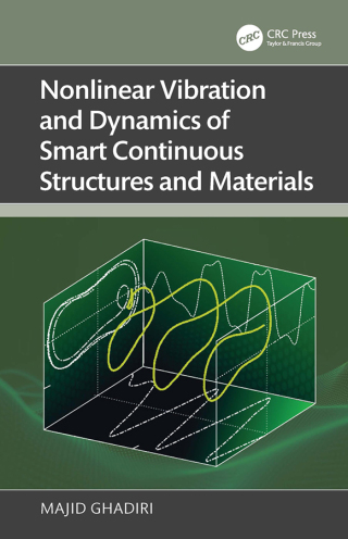 Titelbild: Nonlinear Vibration and Dynamics of Smart Continuous Structures and Materials 1st edition 9781032747477