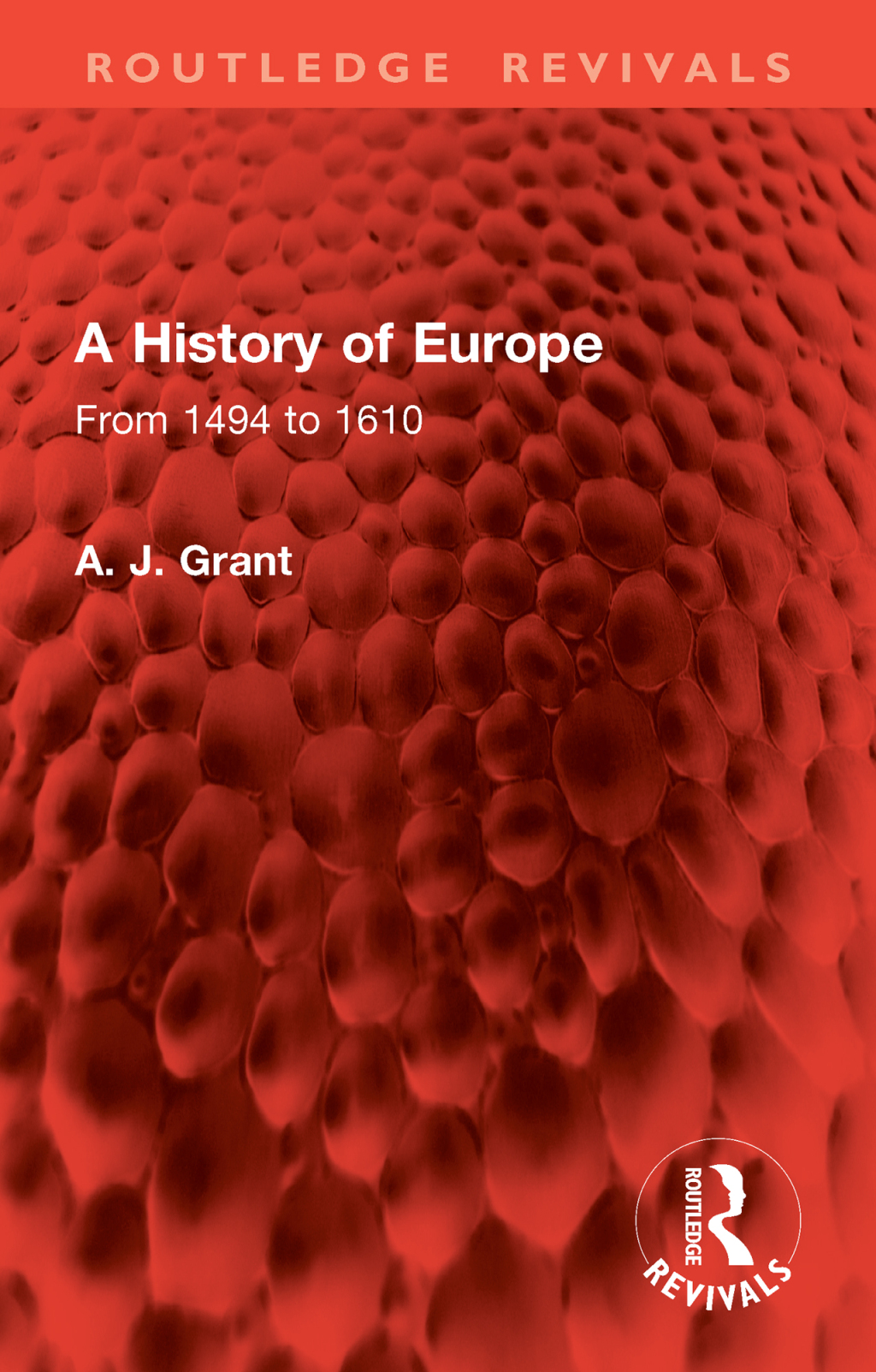A History of Europe From 1494 to 1610 1st Edition