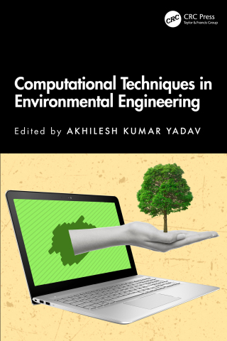 Cover image: Computational Techniques in Environmental Engineering 1st edition 9781032796949