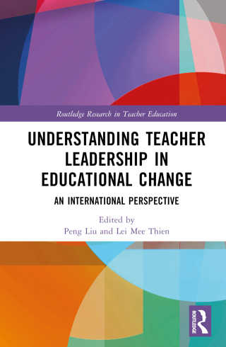 Cover image: Understanding Teacher Leadership in Educational Change 1st edition 9781032692210