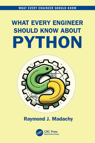 Cover image: What Every Engineer Should Know About Python 1st edition 9781032358185
