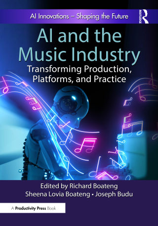 Cover image: AI and the Music Industry 1st edition 9781032975986