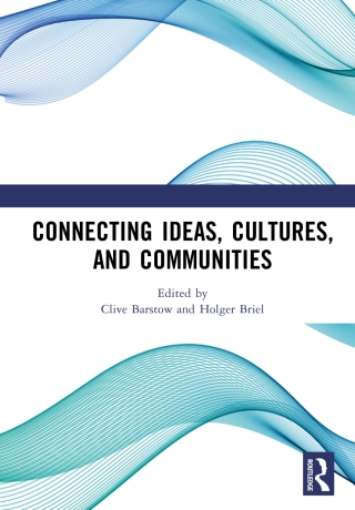 Cover image: Connecting Ideas, Cultures, and Communities 1st edition 9781032969695
