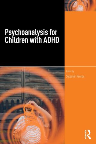 Cover image: Psychoanalysis for Children with ADHD 1st edition 9781032863146