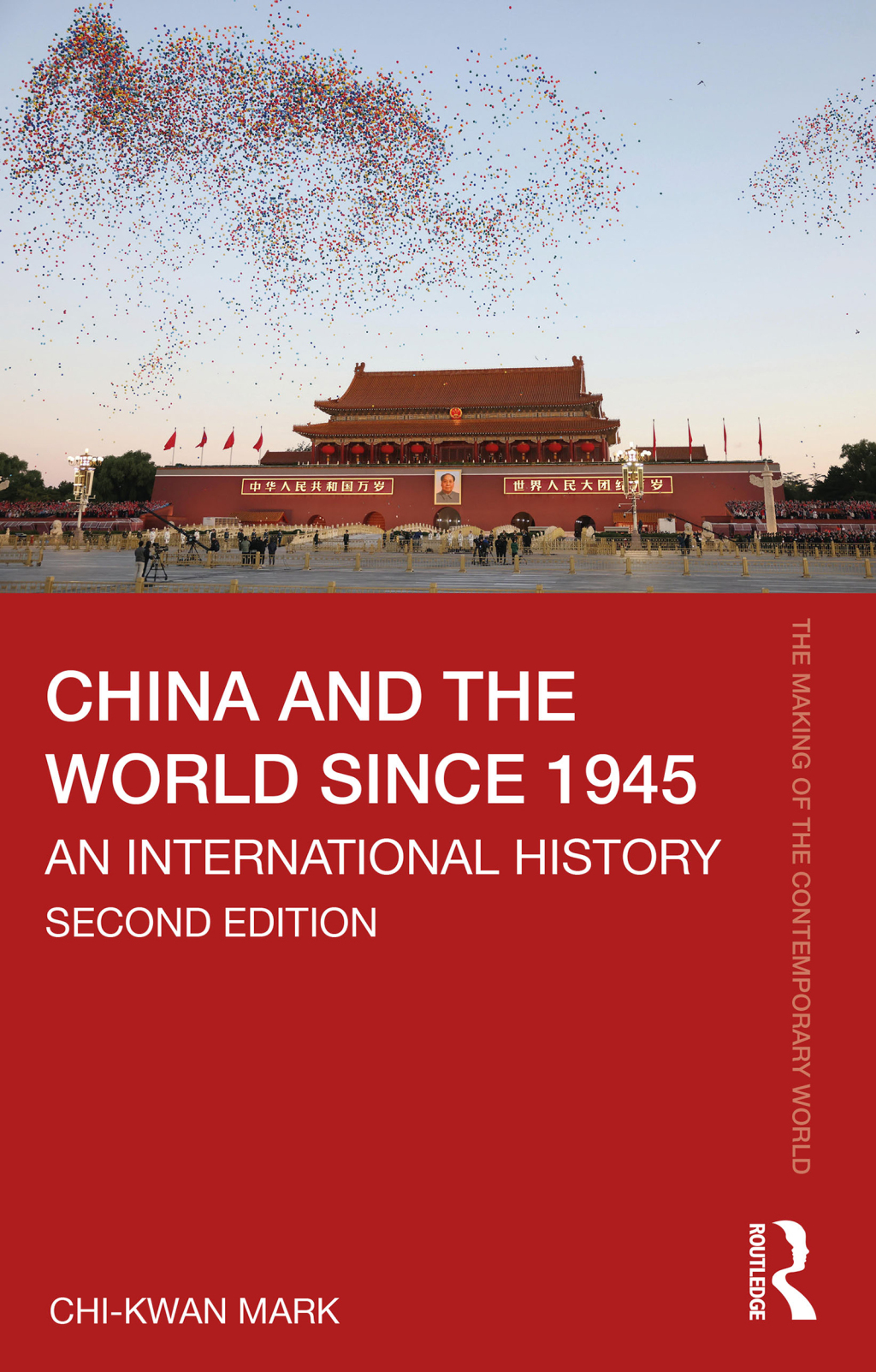 China and the World since 1945 An International History 2nd Edition
