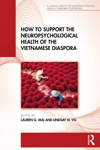 Cover image: How to Support the Neuropsychological Health of the Vietnamese Diaspora 1st edition 9781032594385