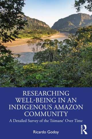 Cover image: Researching Well-Being in an Indigenous Amazon Community 1st edition 9781032951287