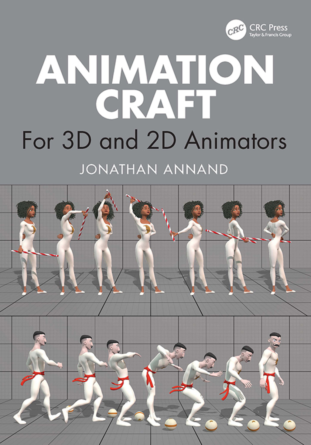 Animation Craft For 3D and 2D Animators 1st Edition