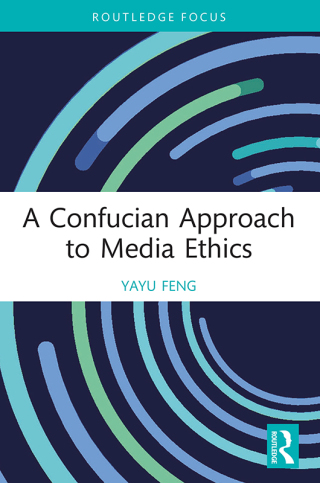 Titelbild: A Confucian Approach to Media Ethics 1st edition 9781032520919