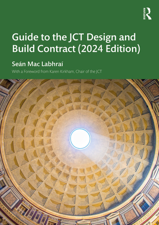 صورة الغلاف: Guide to the JCT Design and Build Contract - 2024 Edition 1st edition 9781032780238