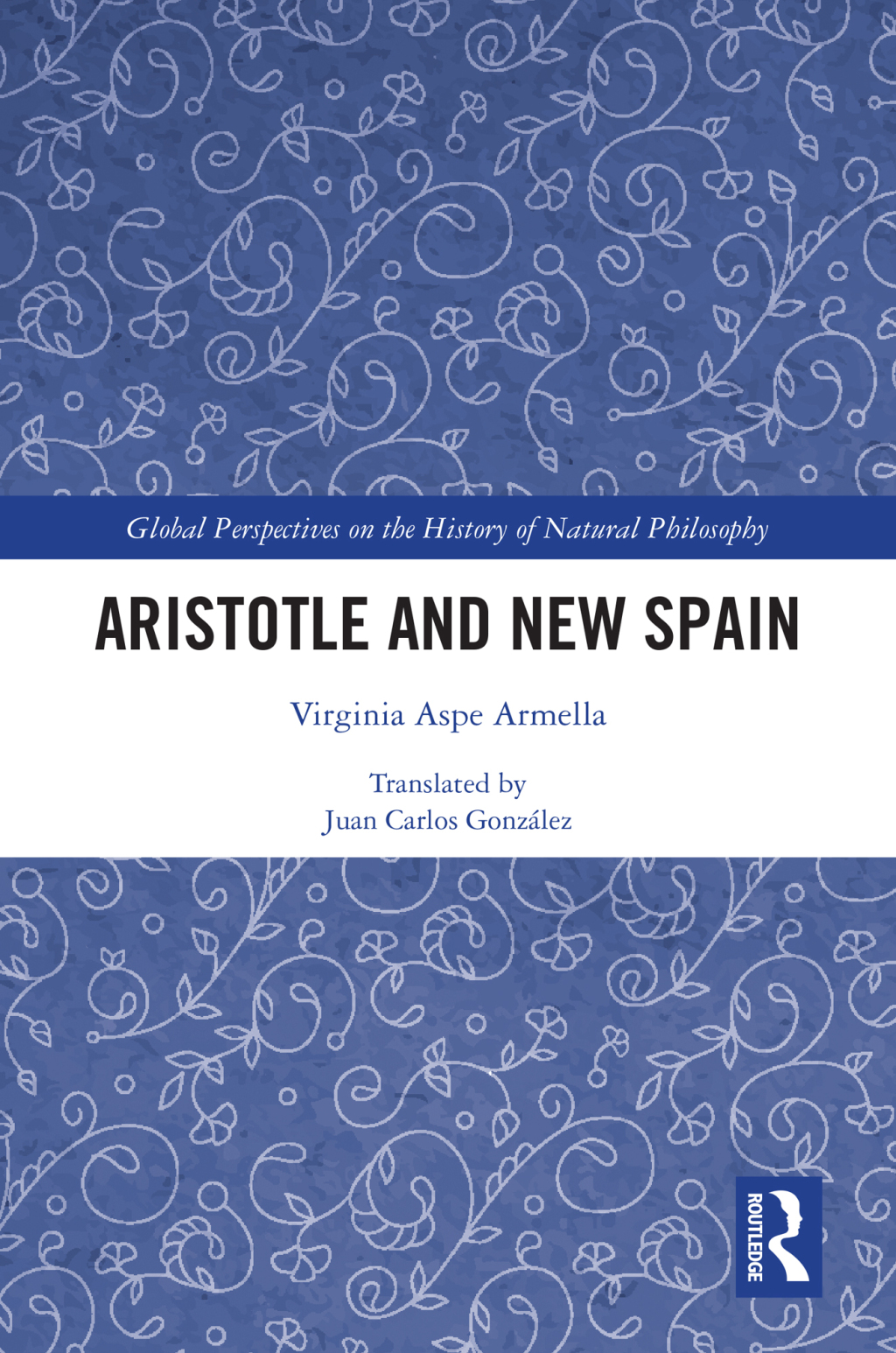 Aristotle and New Spain 1st Edition