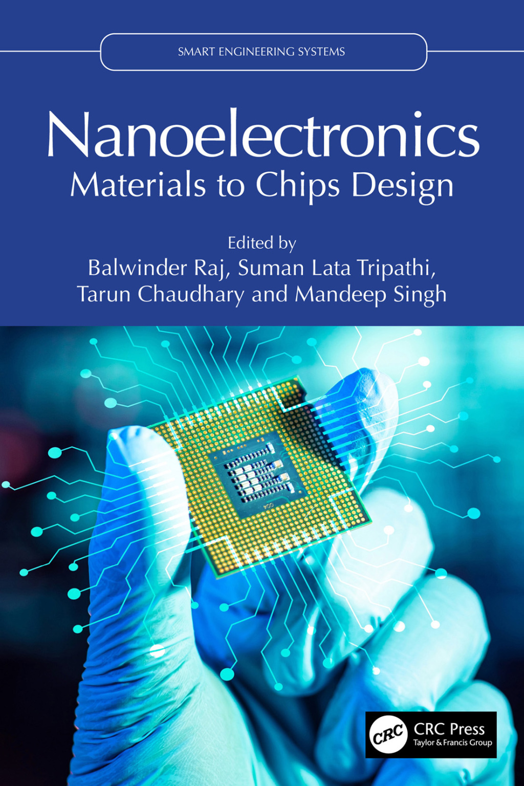 Nanoelectronics Materials to Chips Design 1st Edition