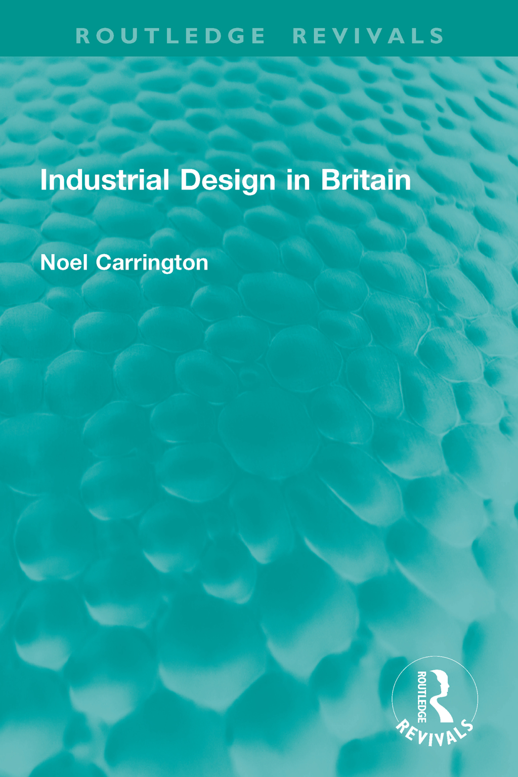 Industrial Design in Britain 1st Edition
