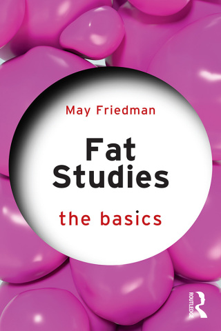 Cover image: Fat Studies: The Basics 1st edition 9781032879413