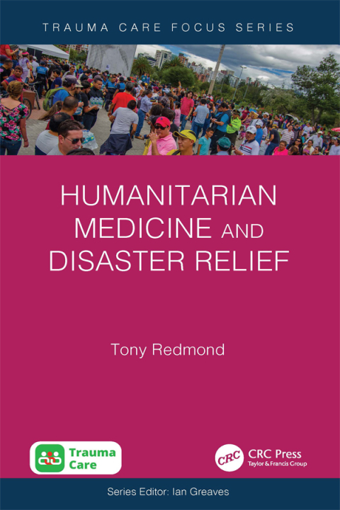 Humanitarian Medicine and Disaster Relief, 1st Edition - FULL INSTANT DOWNLOAD | PDF DOCX EPUB