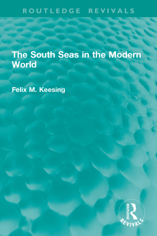 Cover image: The South Seas in the Modern World 1st edition 9781041015406