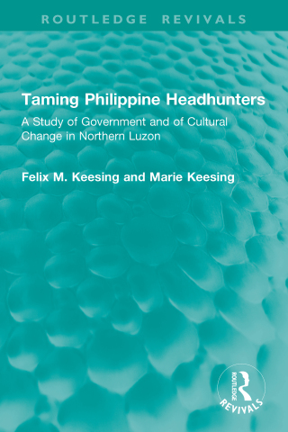 Cover image: Taming Philippine Headhunters 1st edition 9781041015468