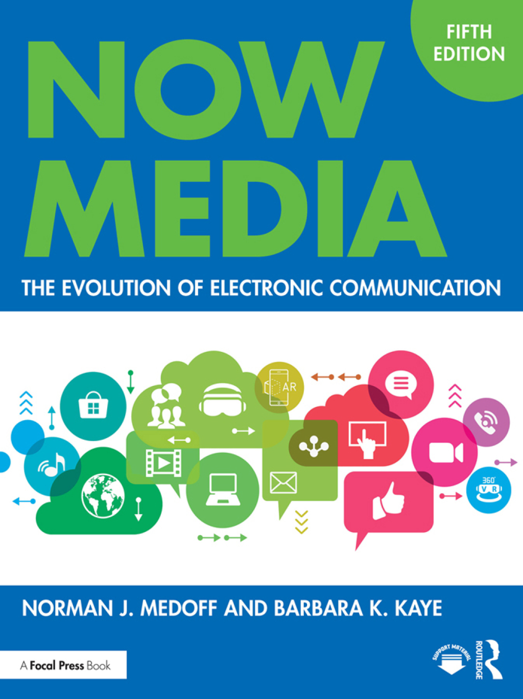 Now Media The Evolution of Electronic Communication 5th Edition