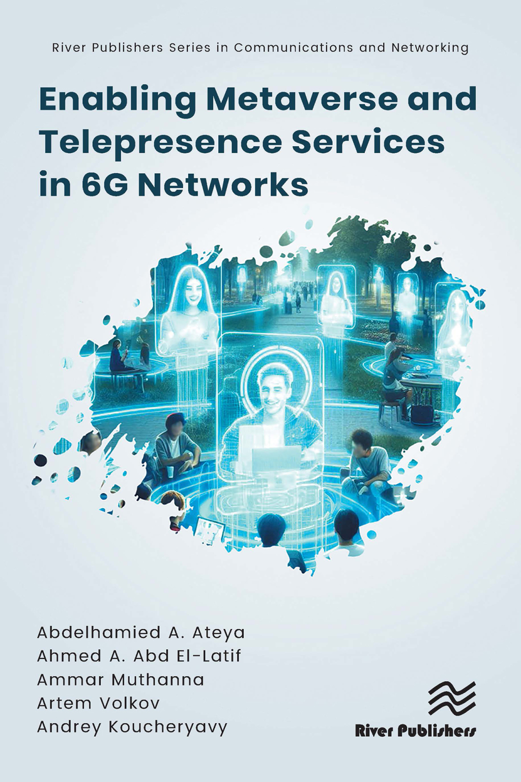 Enabling Metaverse and Telepresence Services in 6G Networks 1st Edition