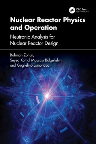 Cover image: Nuclear Reactor Physics and Operation 1st edition 9781032966229