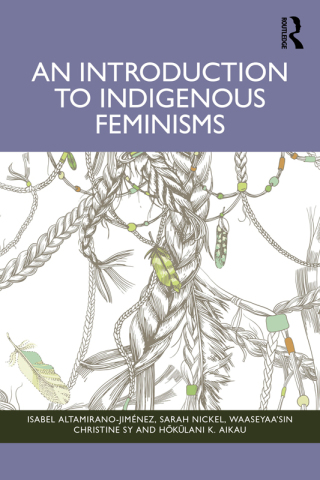 صورة الغلاف: An Introduction to Indigenous Feminisms 1st edition 9781032603629