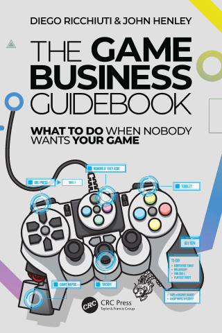 Cover image: The Game Business Guidebook 1st edition 9781032585376