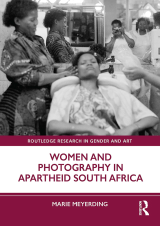 Titelbild: Women and Photography in Apartheid South Africa 1st edition 9781032904511